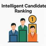 Intelligent Candidate Ranking